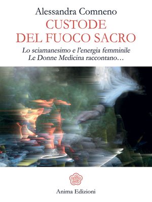 cover image of Custode del Fuoco Sacro